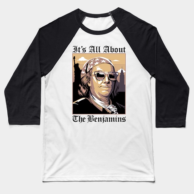 It's All About The Benjamins Baseball T-Shirt by Three Meat Curry